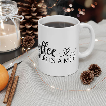 Bedruckte Kaffeetasse – 11oz (330 ml) – "Hug In a Mug" – robust & stilvoll