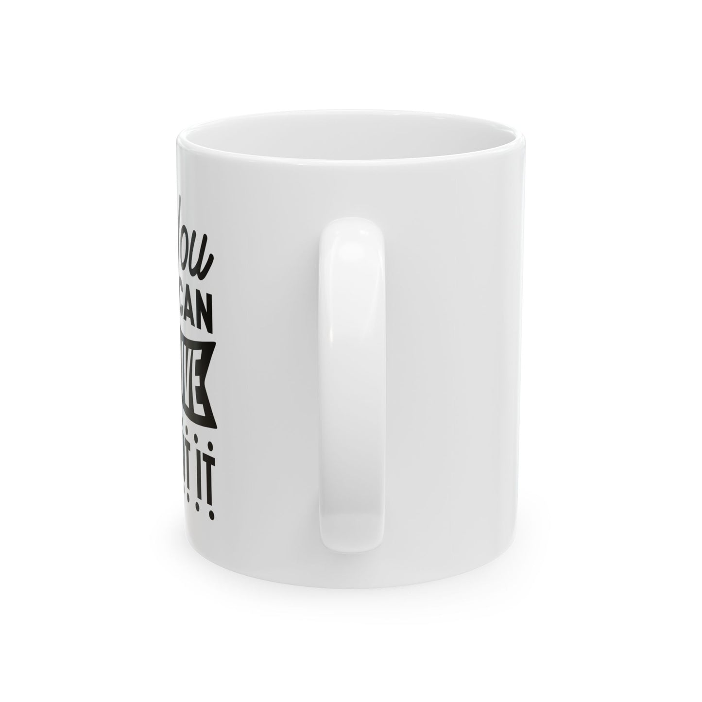 Bedruckte Kaffeetasse – 11oz (330 ml) – „Without It“ – robust & stilvoll