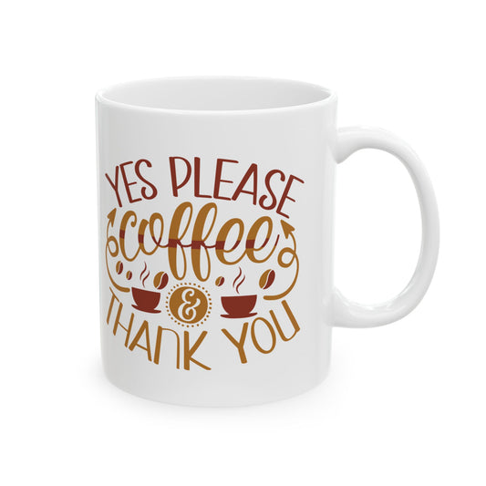 Bedruckte Kaffeetasse – 11oz (330 ml) – „Yes Please“ – robust & stilvoll