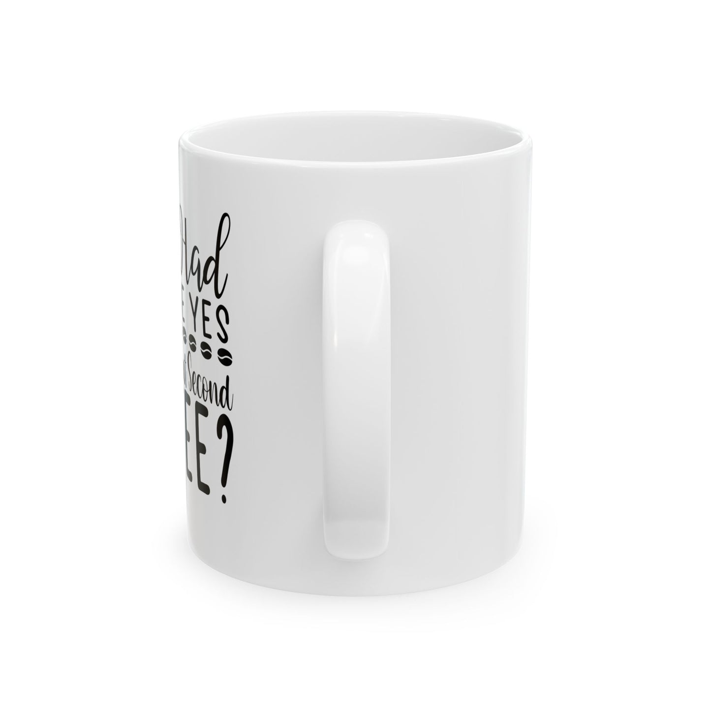 Bedruckte Kaffeetasse – 11oz (330 ml) – „One Yes“ – robust & stilvoll