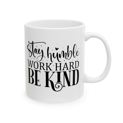Bedruckte Kaffeetasse – 11oz (330 ml) – „Stay Humble“ – robust & stilvoll
