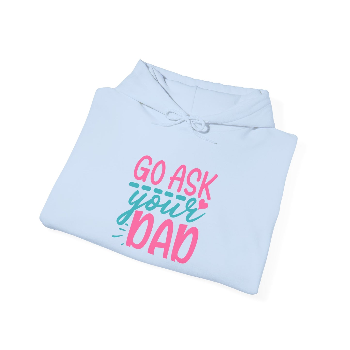 "Ask Your Dad" Kapuzenpullover – Moderner Streetwear Look