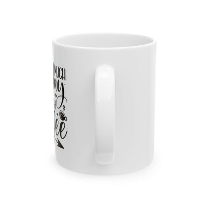 Bedruckte Kaffeetasse – 11oz (330 ml) – "Too Much Monday" – robust & stilvoll