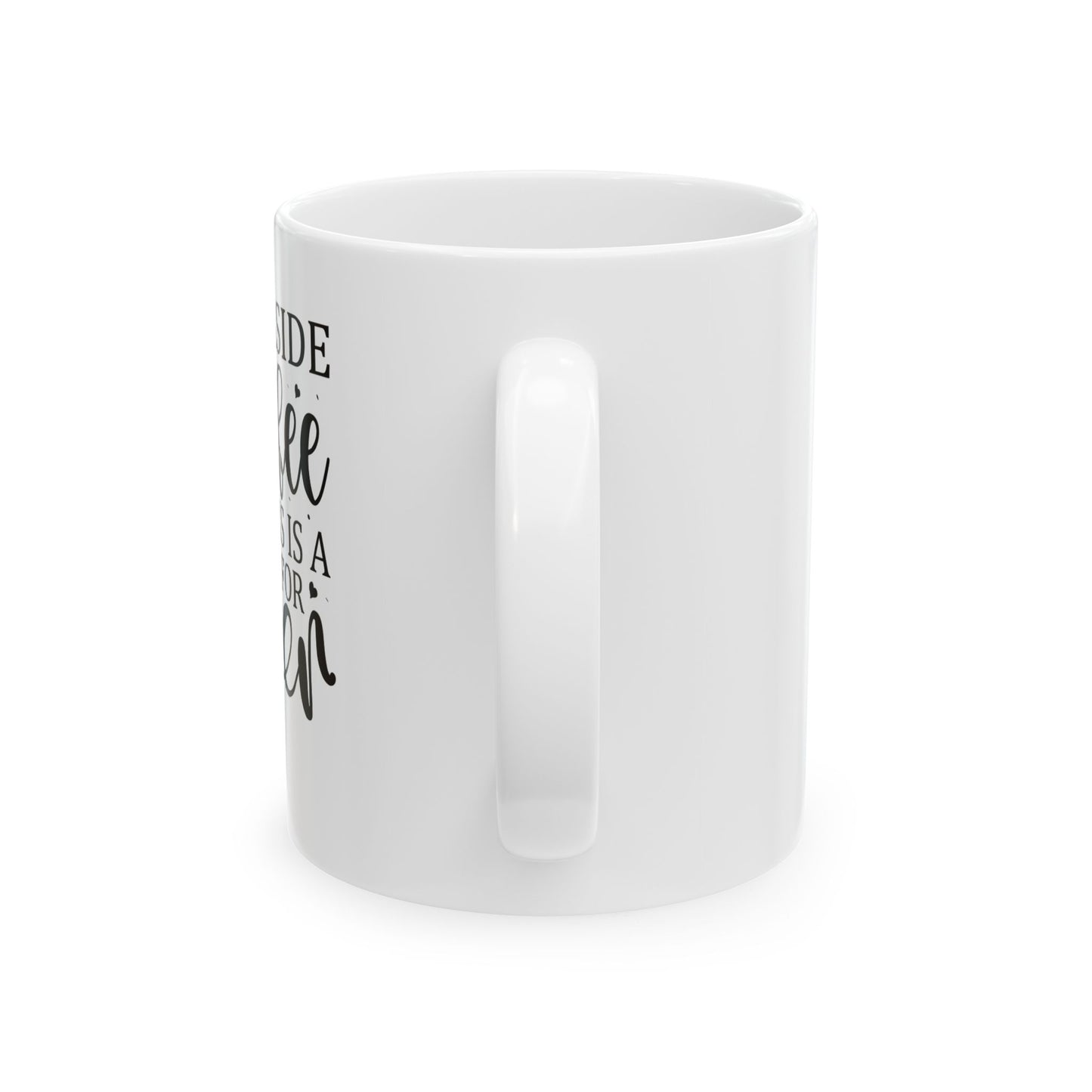 Bedruckte Kaffeetasse – 11oz (330 ml) – „Step Aside“ – robust & stilvoll