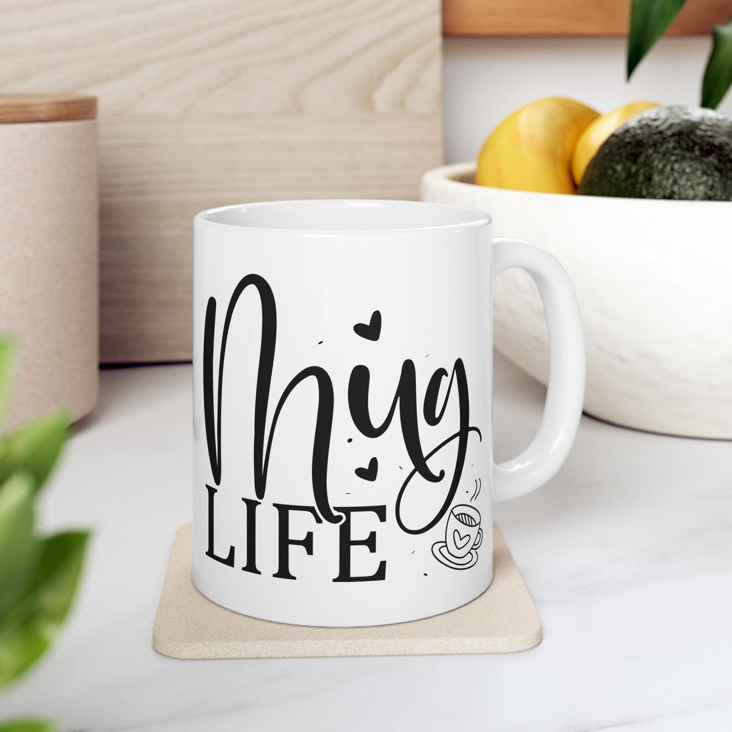 Bedruckte Kaffeetasse – 11oz (330 ml) – "Hug My Life" – robust & stilvoll