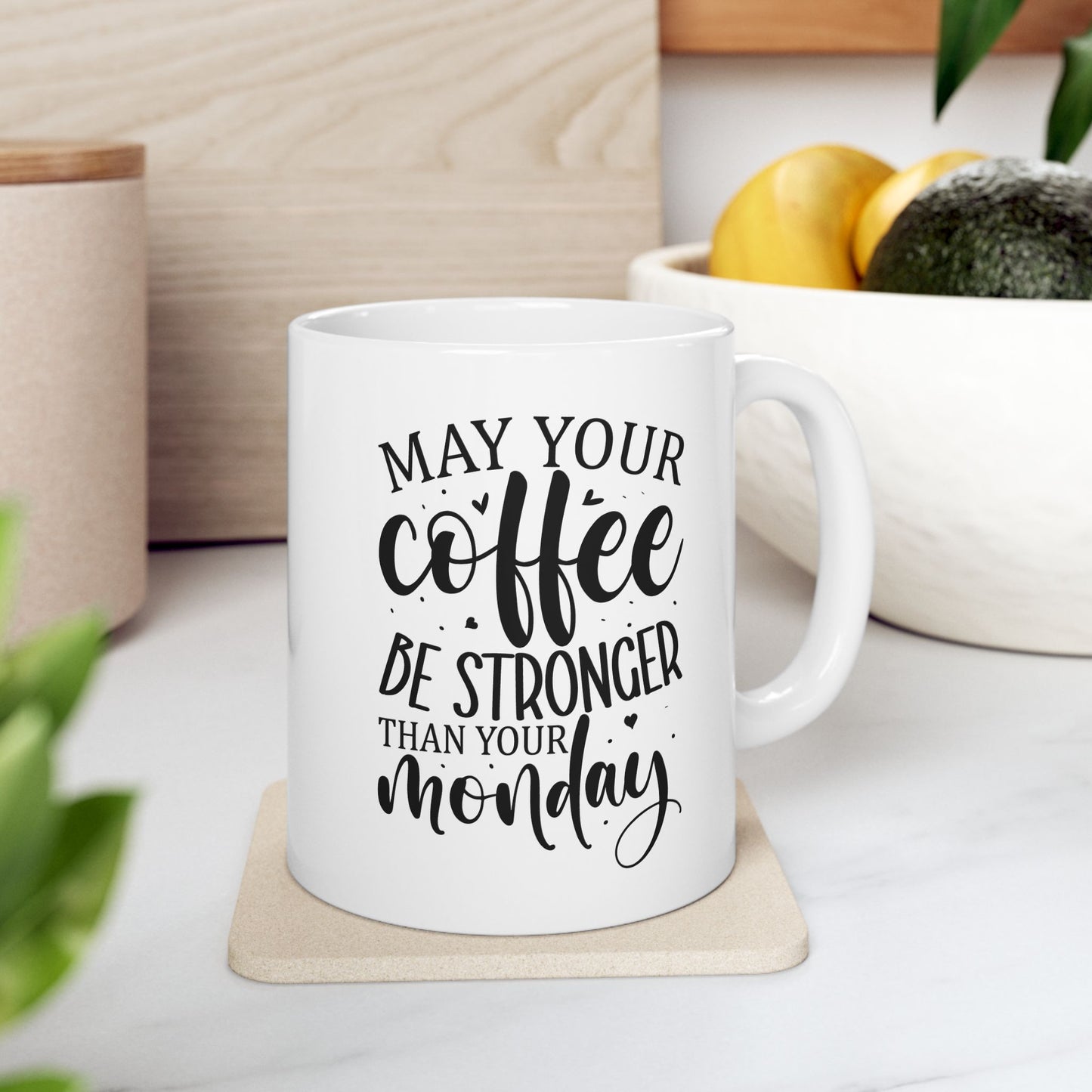 Bedruckte Kaffeetasse – 11oz (330 ml) – "Your Monday" – robust & stilvoll