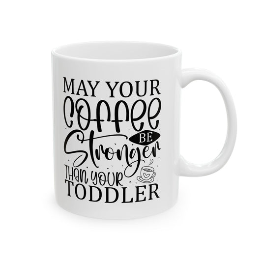 Bedruckte Kaffeetasse – 11oz (330 ml) – "Your Toddler" – robust & stilvoll